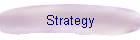 Strategy